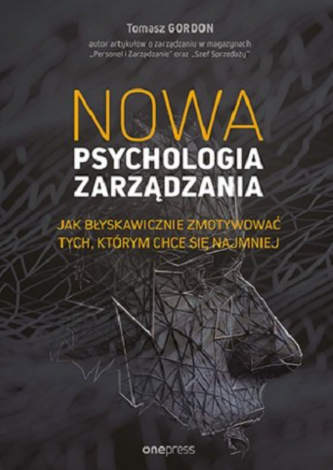 Okładka książki "Nowa psychologia zarządzania"